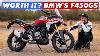 Is Bmw S New F450gs Worth More Money Than Its Rivals